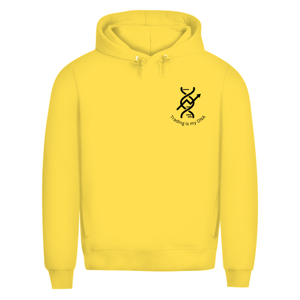 Herren Premium Bio Hoodie Trading is my DNA
