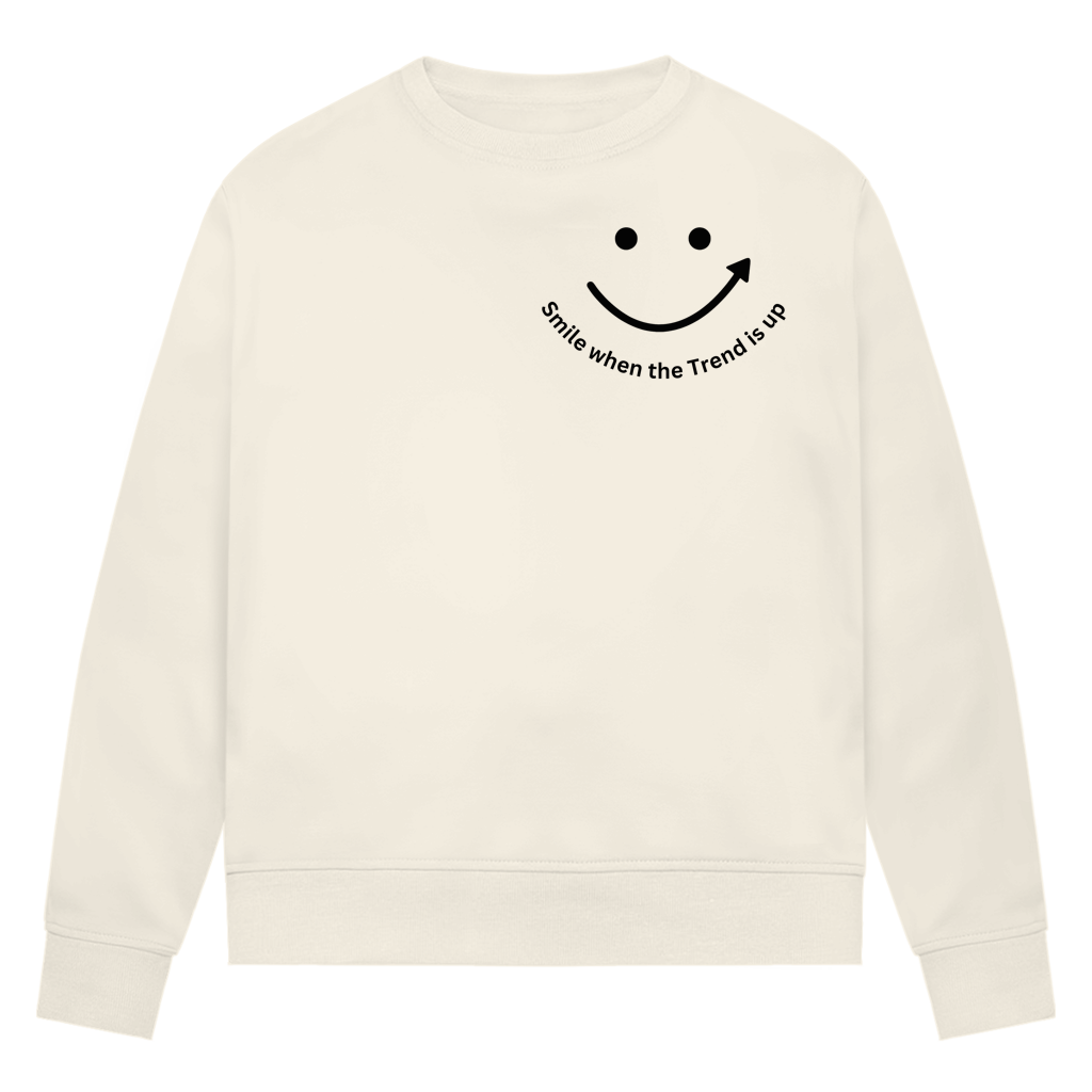Damen Premium Bio Sweatshirt Smile when the Trend is up