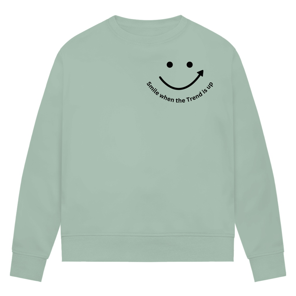 Damen Premium Bio Sweatshirt Smile when the Trend is up