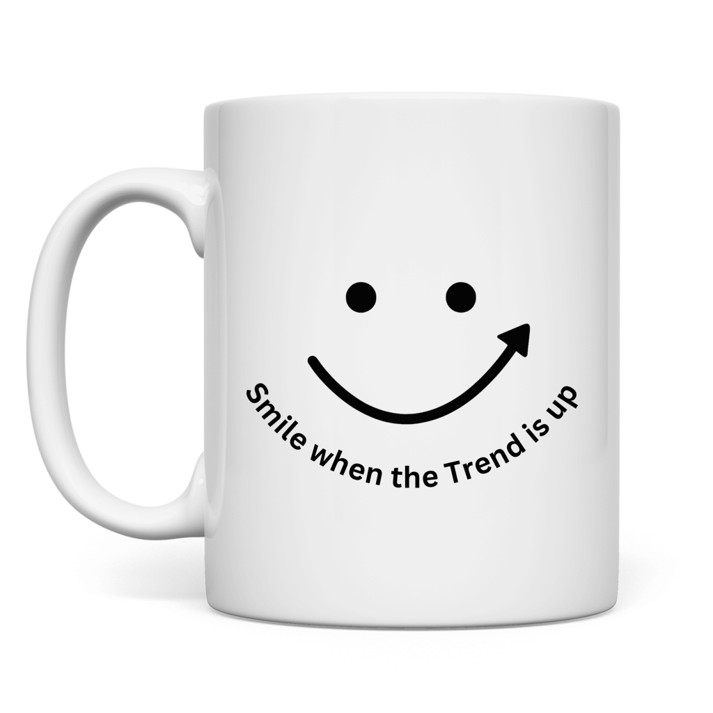 Tasse Smile when the Trend is up