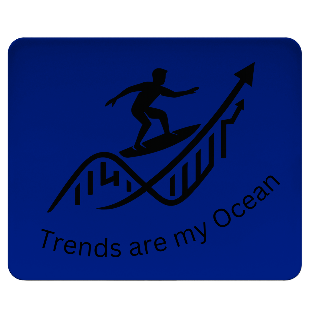 Mousepad Trends are my Ocean