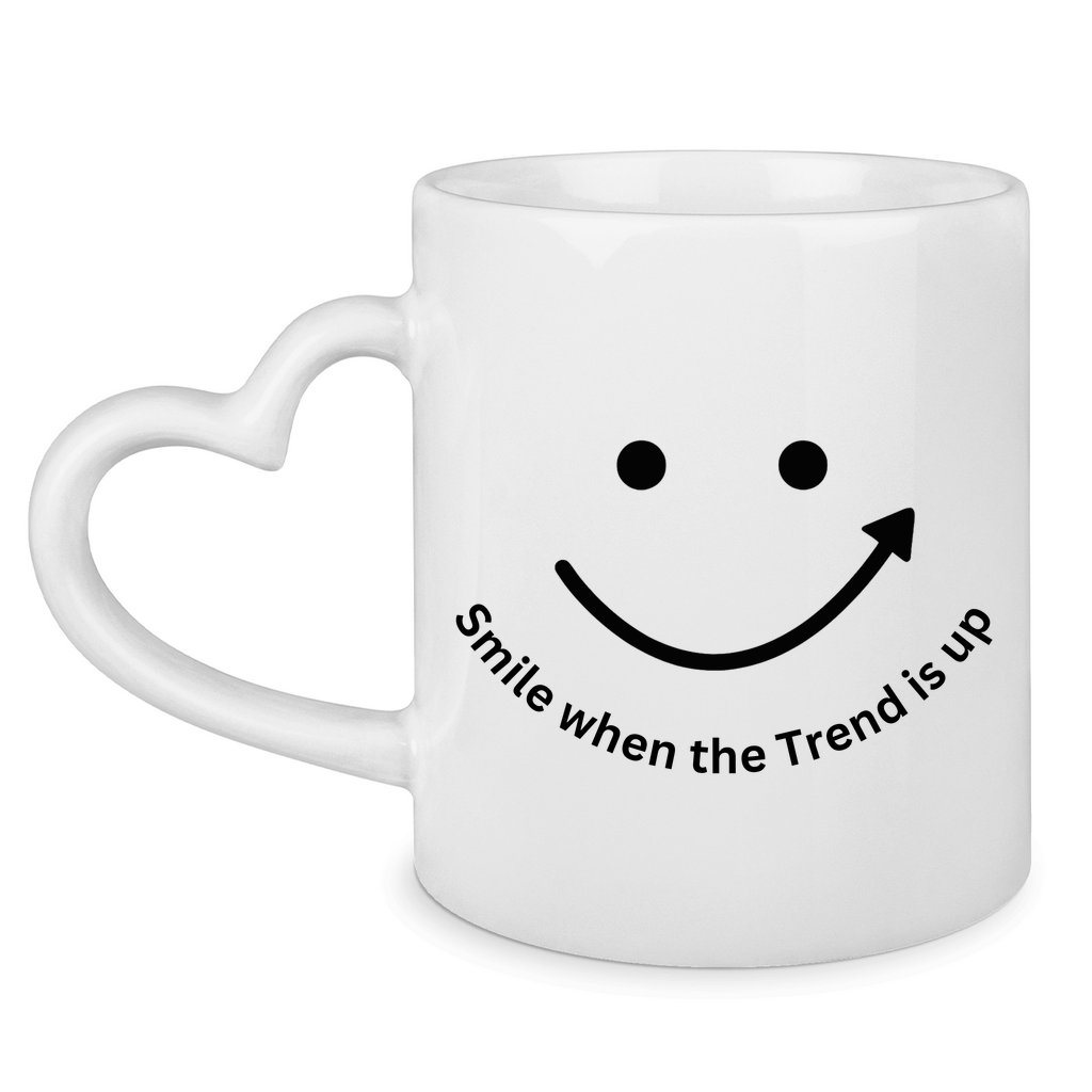 Tasse mit Herzhenkel Smile when the Trend is up