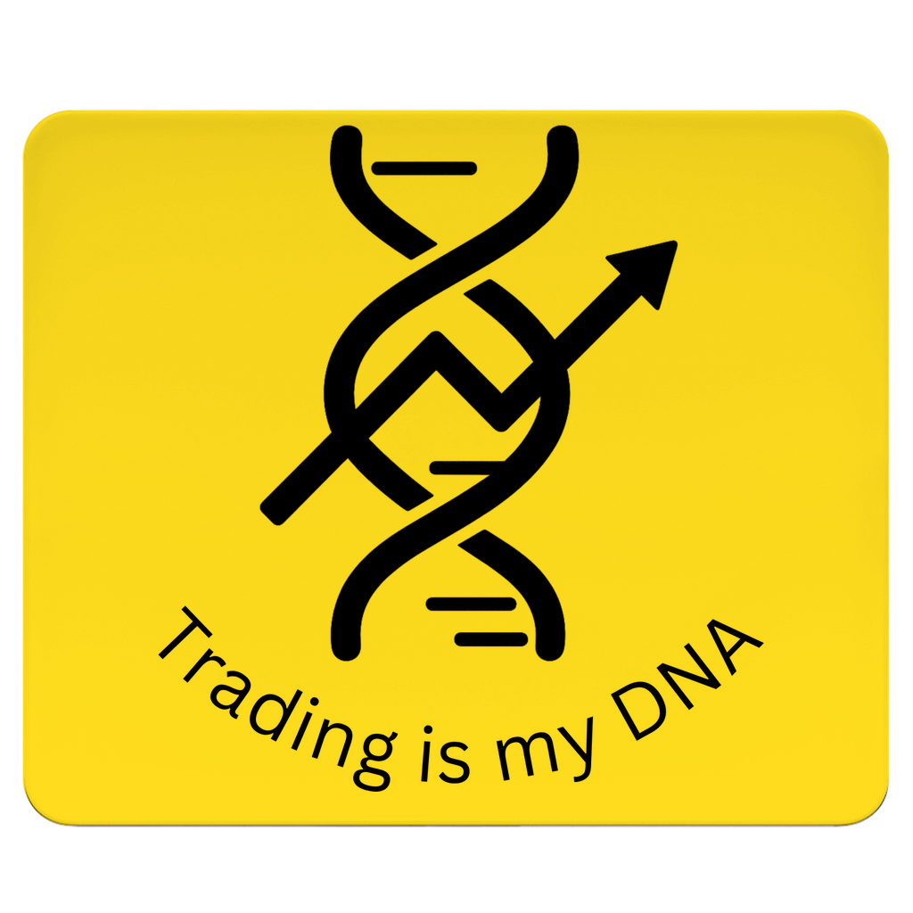 Mousepad Trading is my DNA