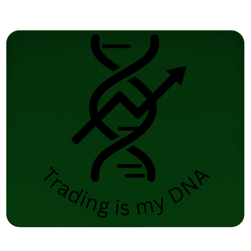 Mousepad Trading is my DNA