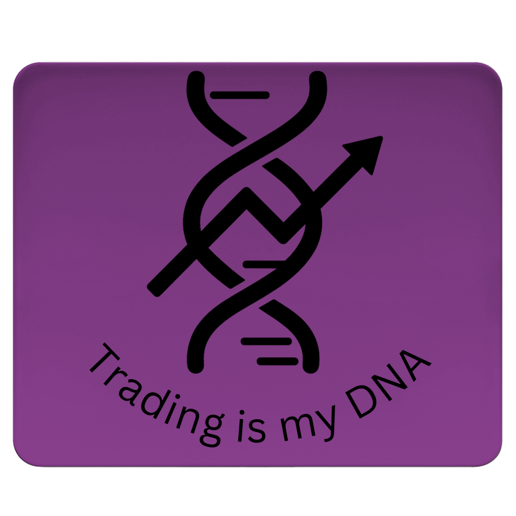 Mousepad Trading is my DNA