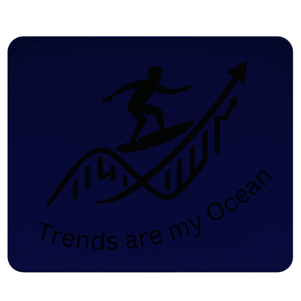 Mousepad Trends are my Ocean